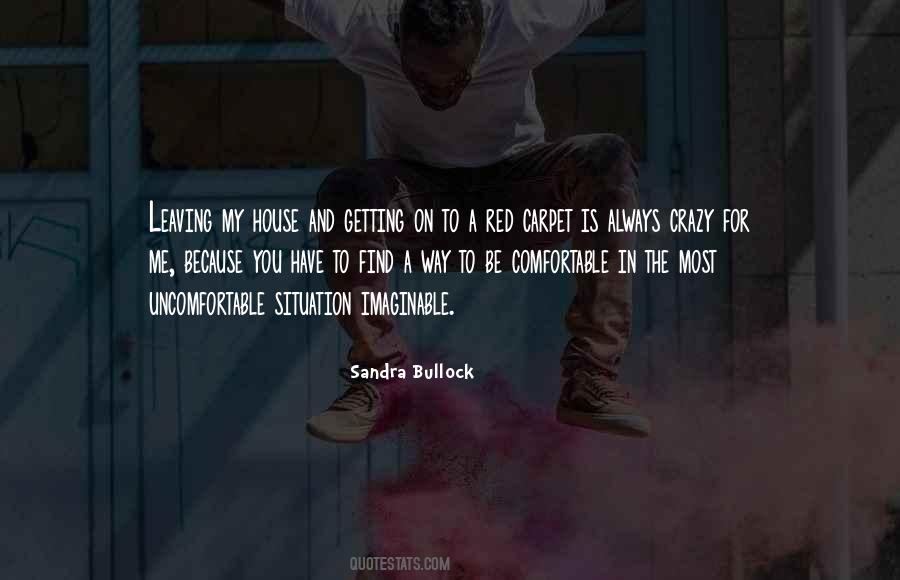 Sandra Bullock Quotes #1754612