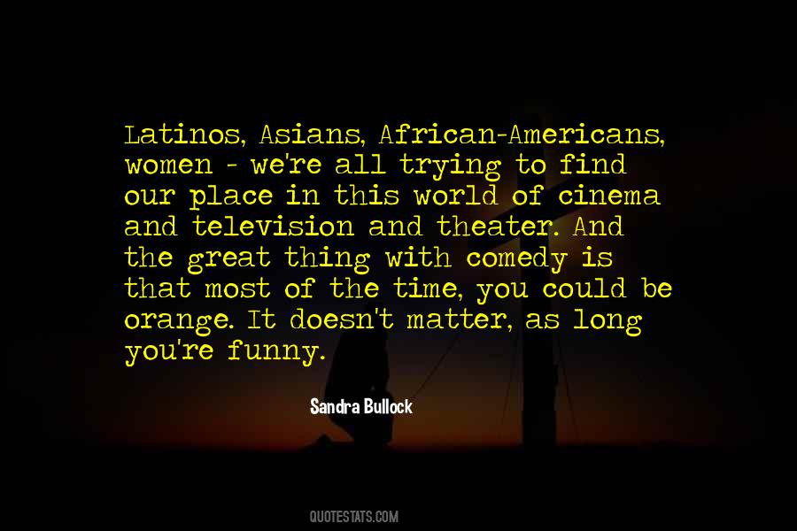 Sandra Bullock Quotes #1778719