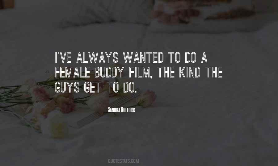 Sandra Bullock Quotes #224190