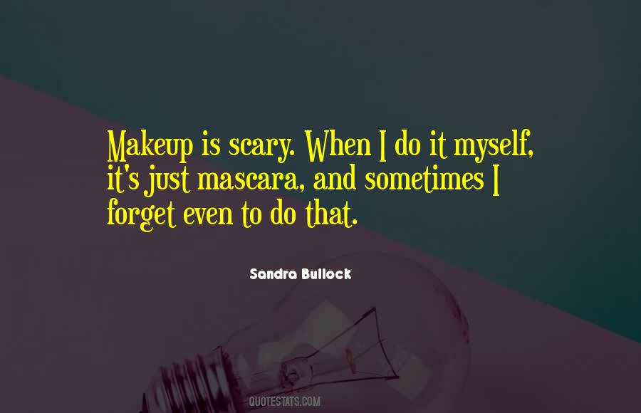 Sandra Bullock Quotes #50565