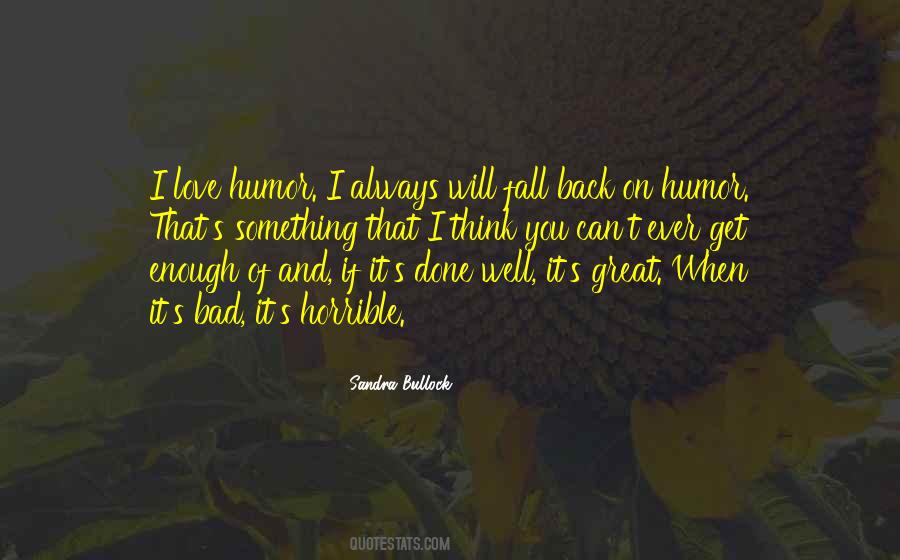 Sandra Bullock Quotes #768461