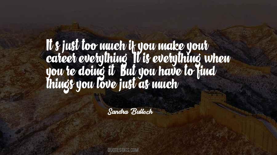 Sandra Bullock Quotes #950384