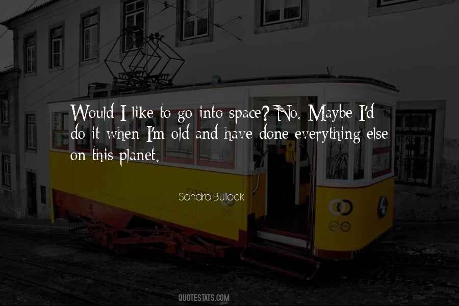 Sandra Bullock Quotes #99544