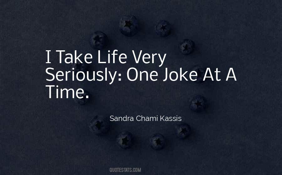 Sandra Chami Kassis Quotes #1466404