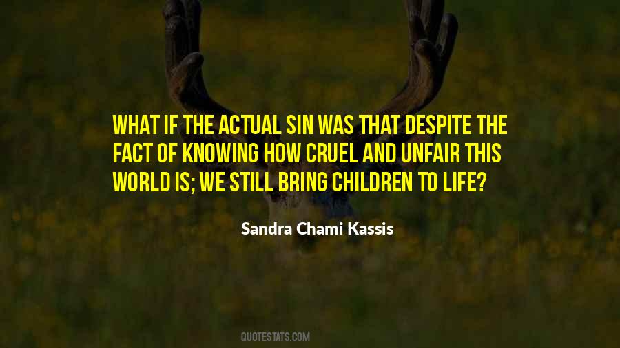 Sandra Chami Kassis Quotes #621219