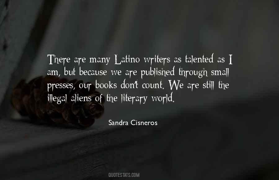 Sandra Cisneros Quotes #1238741