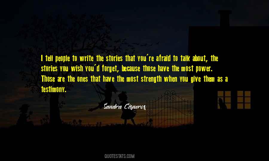 Sandra Cisneros Quotes #1839286