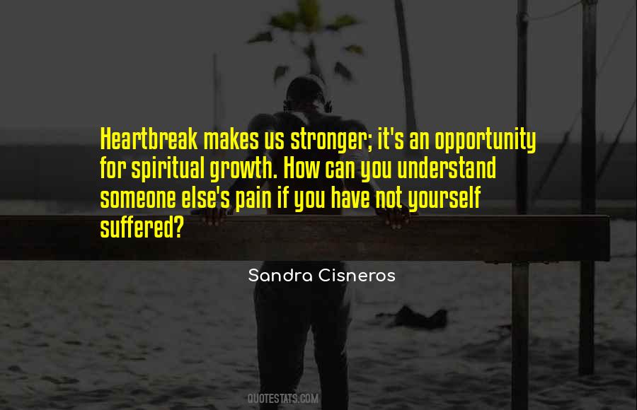 Sandra Cisneros Quotes #1862332