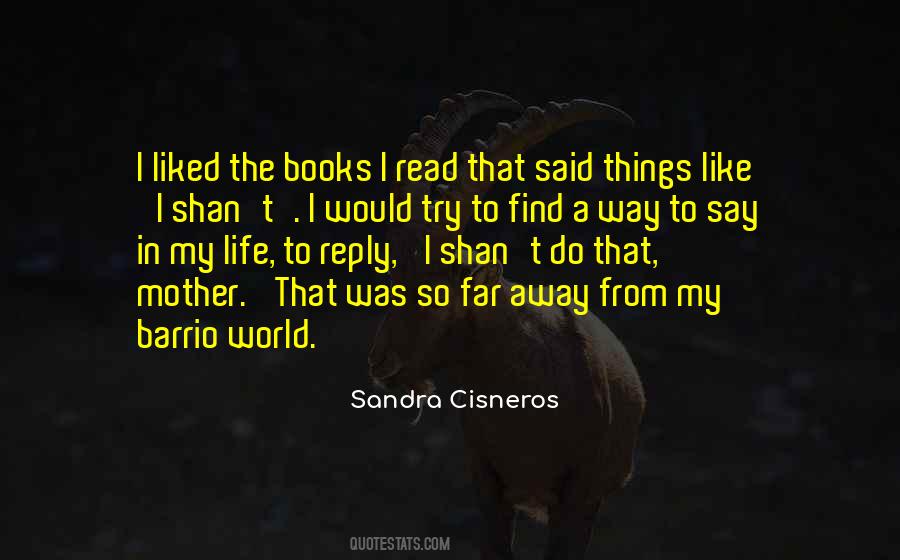 Sandra Cisneros Quotes #1868170