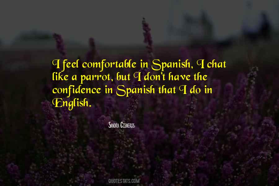 Sandra Cisneros Quotes #732426