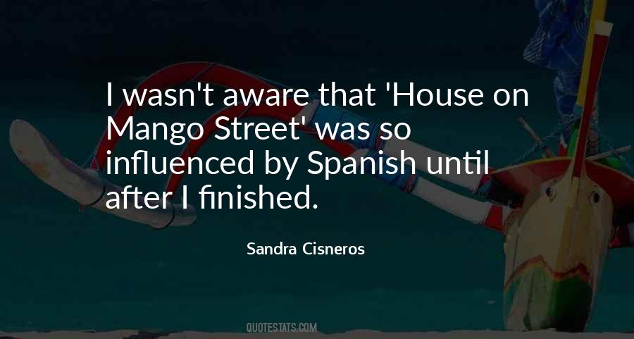 Sandra Cisneros Quotes #898625