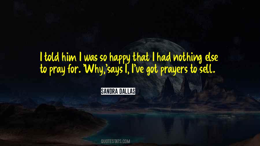 Sandra Dallas Quotes #314861