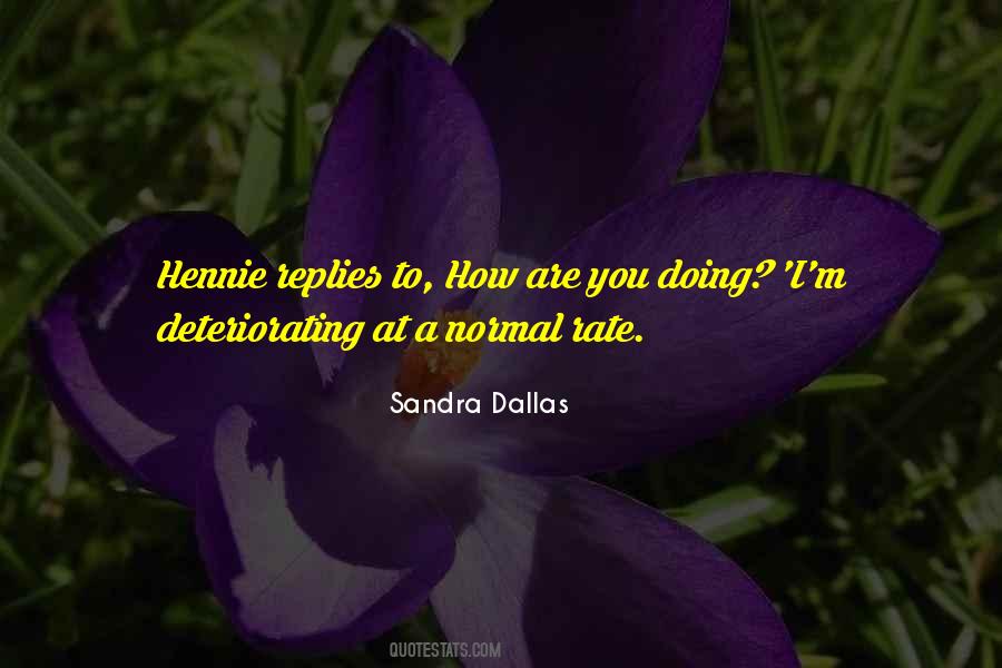 Sandra Dallas Quotes #877199