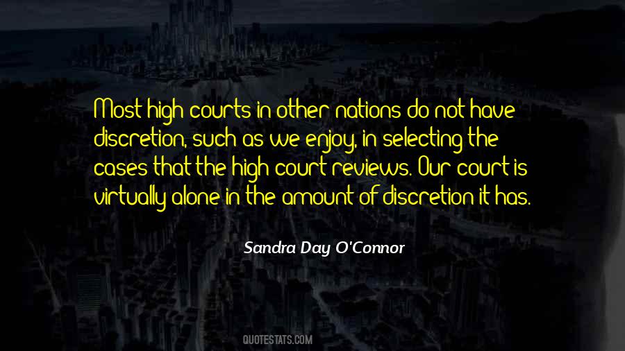 Sandra Day O'Connor Quotes #1028300