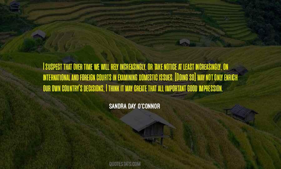 Sandra Day O'Connor Quotes #1146780