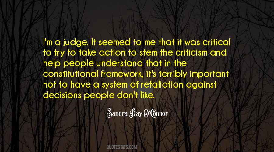 Sandra Day O'Connor Quotes #1402128