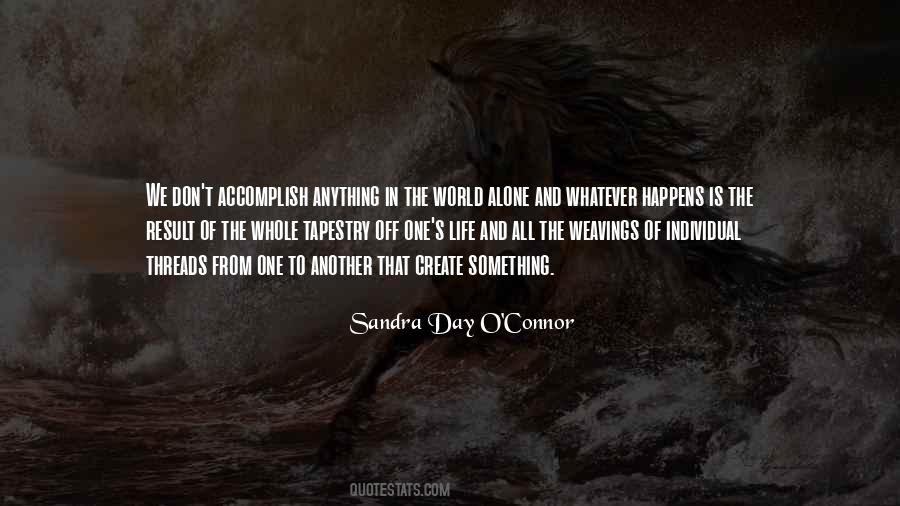 Sandra Day O'Connor Quotes #1763637