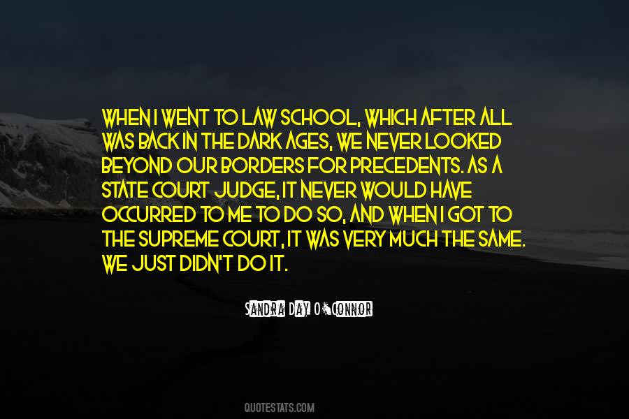 Sandra Day O'Connor Quotes #1810404