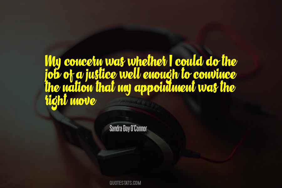 Sandra Day O'Connor Quotes #655082