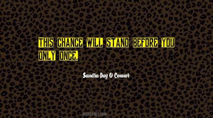 Sandra Day O'Connor Quotes #855112