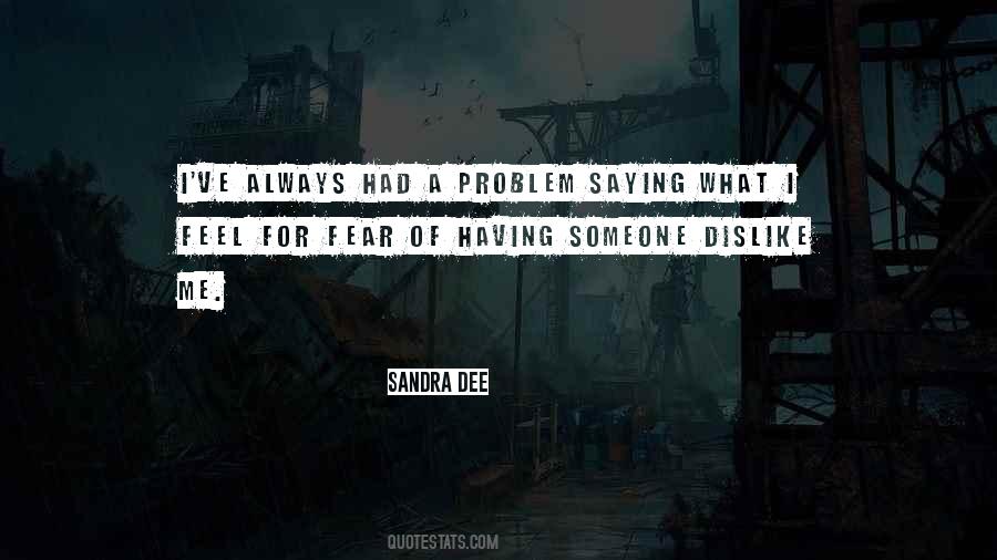 Sandra Dee Quotes #1665660