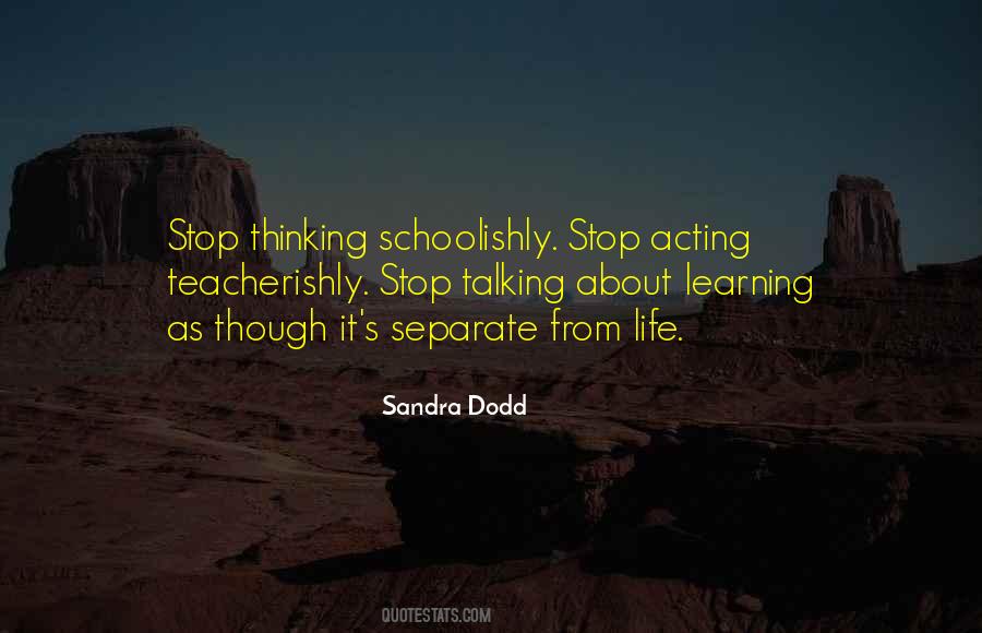 Sandra Dodd Quotes #1252762