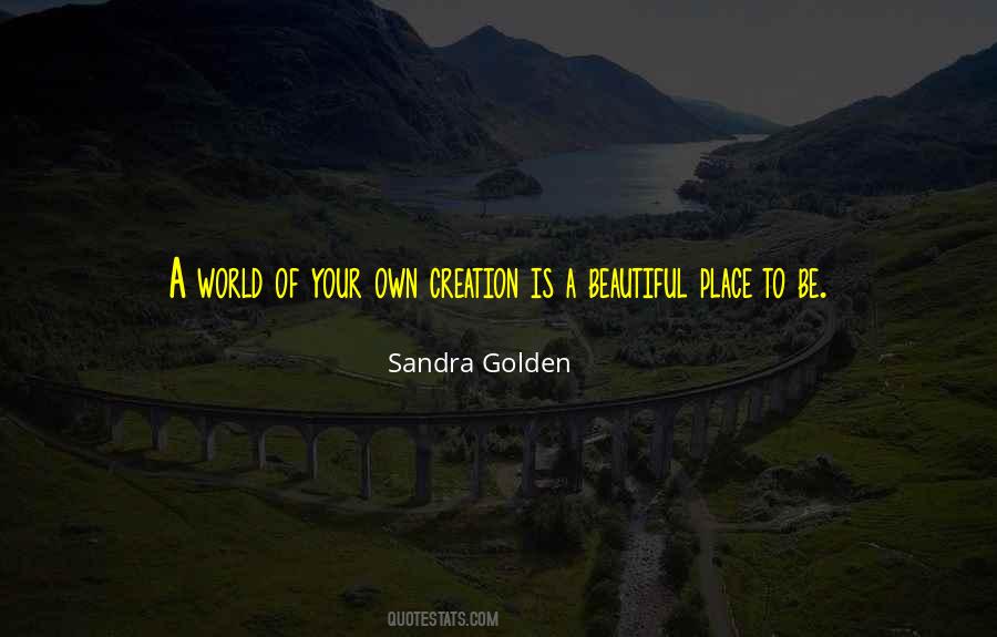 Sandra Golden Quotes #725920