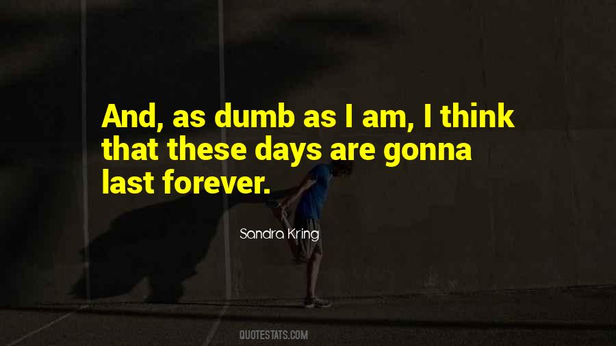 Sandra Kring Quotes #1849093