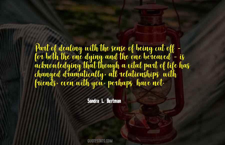 Sandra L. Bertman Quotes #96761 Sandra L. Bertman Quotes #96761