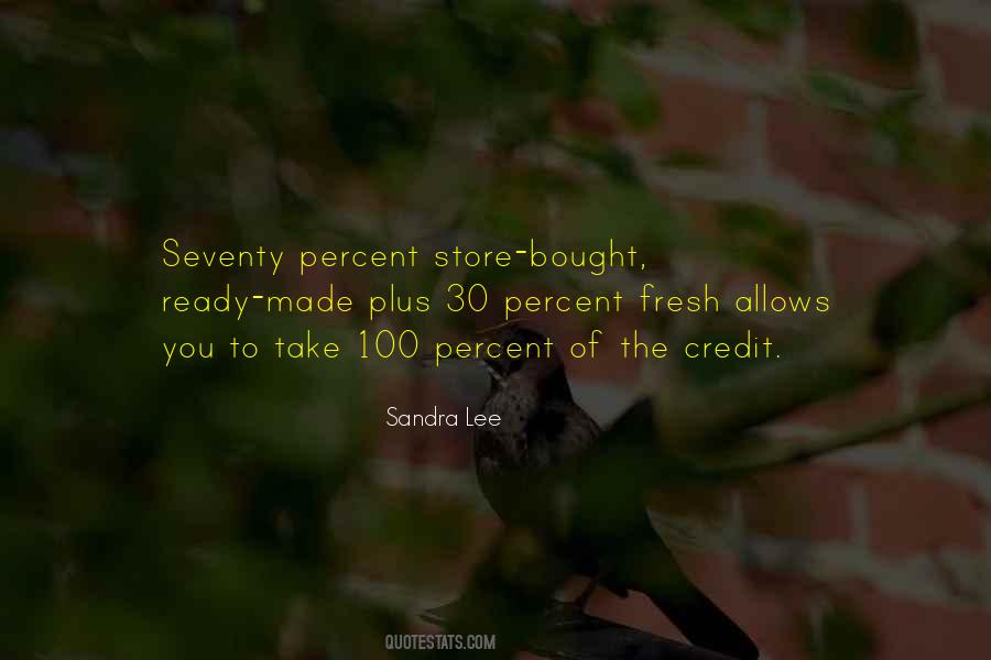 Sandra Lee Quotes #98245