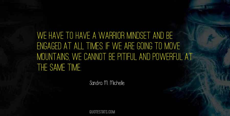 Sandra M. Michelle Quotes #1022933