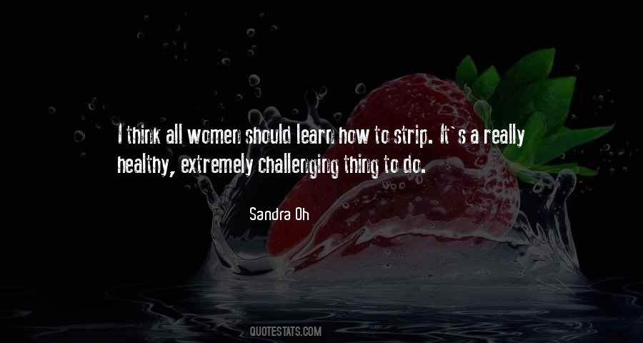 Sandra Oh Quotes #183207