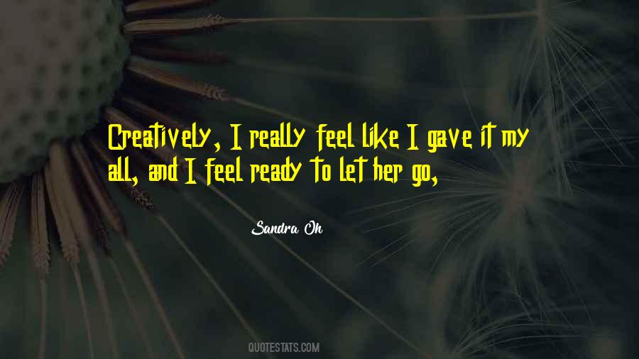 Sandra Oh Quotes #584416