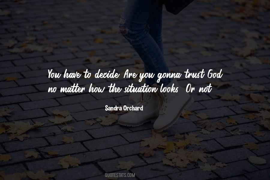 Sandra Orchard Quotes #471388