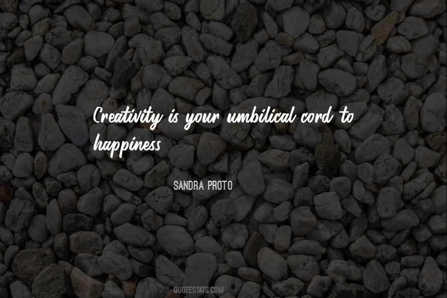 Sandra Proto Quotes #691567