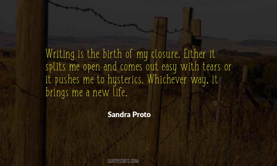 Sandra Proto Quotes #86678