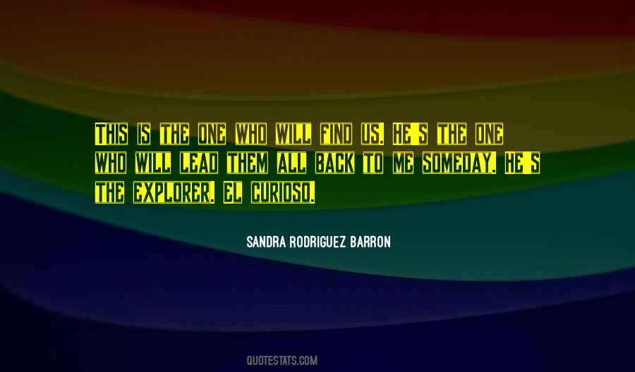 Sandra Rodriguez Barron Quotes #925995