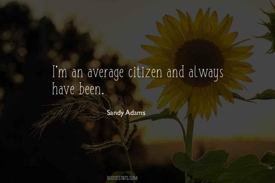 Sandy Adams Quotes #1233377