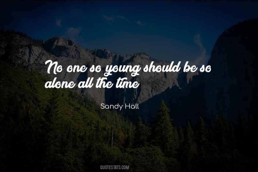 Sandy Hall Quotes #1755802
