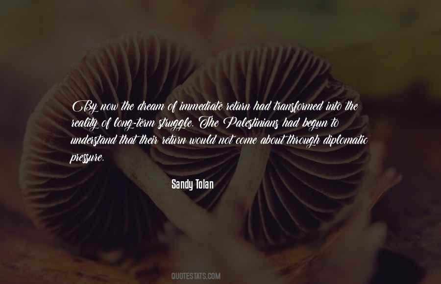 Sandy Tolan Quotes #1029237