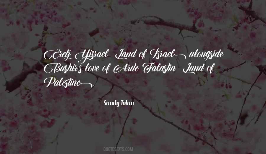 Sandy Tolan Quotes #465877