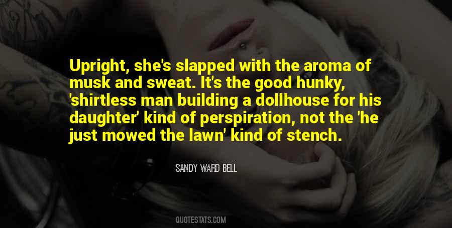 Sandy Ward Bell Quotes #1449659