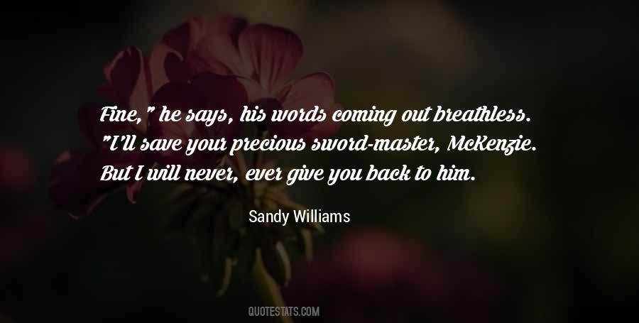 Sandy Williams Quotes #595349