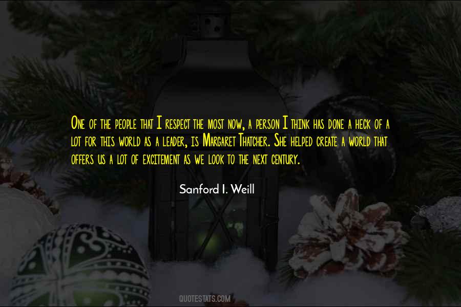 Sanford I. Weill Quotes #1335399