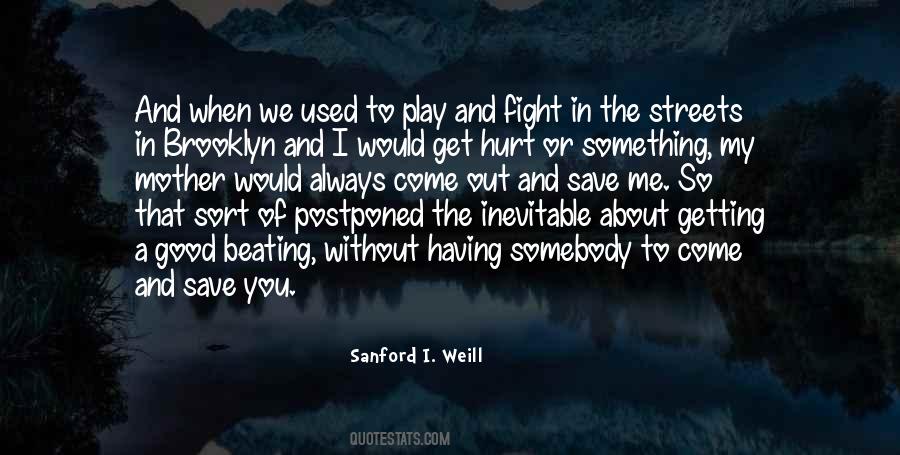 Sanford I. Weill Quotes #1360754