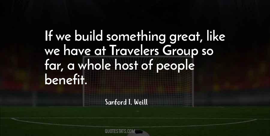 Sanford I. Weill Quotes #1613336