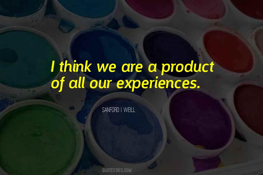 Sanford I. Weill Quotes #239817