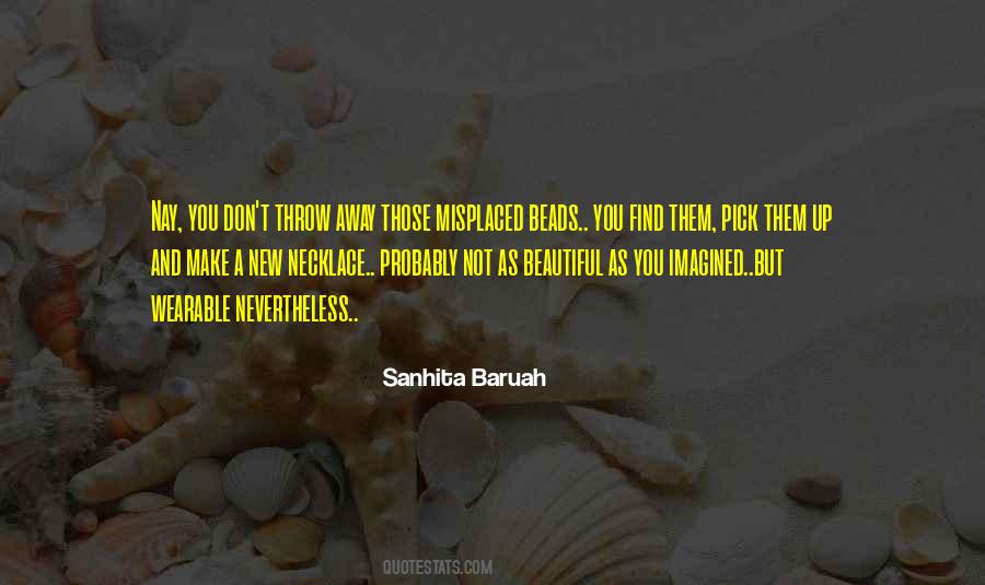 Sanhita Baruah Quotes #828278