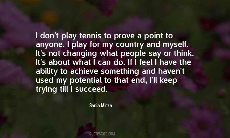 Sania Mirza Quotes #1197784