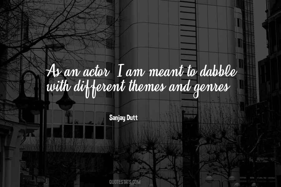 Sanjay Dutt Quotes #223377